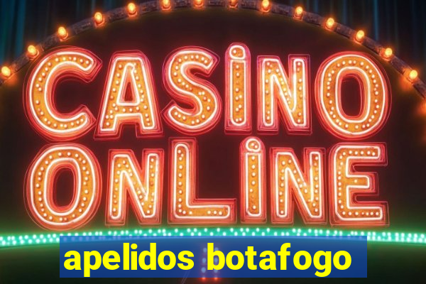 apelidos botafogo
